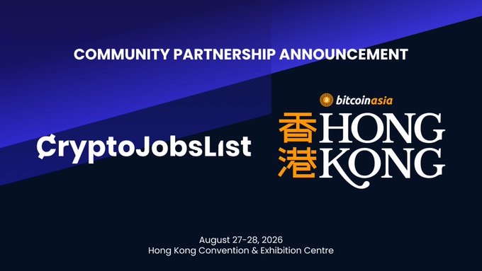 A promotional graphic announcing CryptoJobsList as a Community Partner of Bitcoin Asia 2026, scheduled for August 27-28, 2026 at the Hong Kong Convention & Exhibition Centre, featuring the Bitcoin Asia Hong Kong logo alongside the CryptoJobsList brand on a dark blue background.