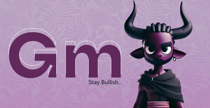 A purple promotional graphic features a 3D animated bull character with horns next to the text "Gm Stay Bullish.."