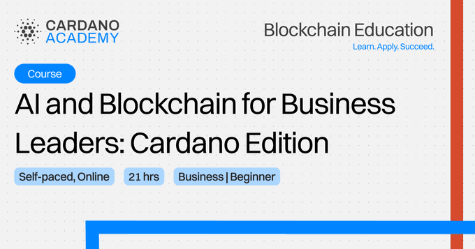 The image features a white banner with blue text that says "AI and blockchain for business leaders" at the top, followed by a list of bullet points about AI and blockchain technology. The text also includes the website "cardanoacademy.org/en/cou".
