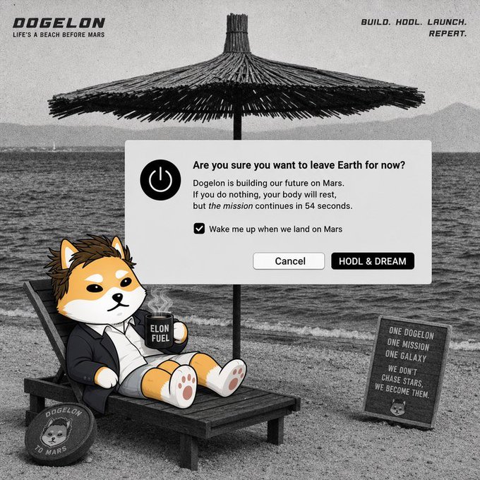 A promotional graphic for 'DOGELON' featuring a cartoon Shiba Inu relaxing under a beach umbrella with a dialog box asking 'Are you sure you want to leave Earth for now?' and buttons reading 'Cancel' and 'HODL & DREAM'.