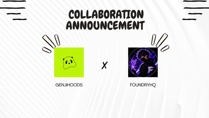 A collaboration announcement graphic displays logos for 'GENJIHOODS' and 'FOUNDRYHQ' with an 'x' between them.
