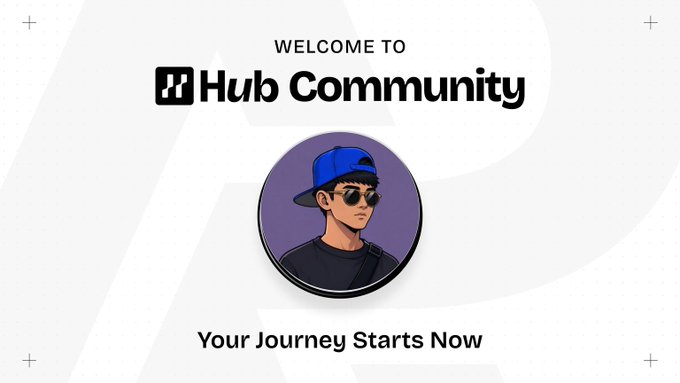A welcome banner reading 'WELCOME TO Hub Community' with the tagline 'Your Journey Starts Now,' featuring an illustrated avatar of a man wearing a blue cap and sunglasses.