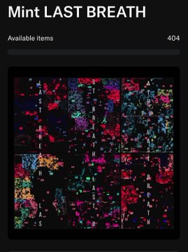 An NFT marketplace page titled 'Mint LAST BREATH' showing 404 available items with colorful abstract digital artwork previews.