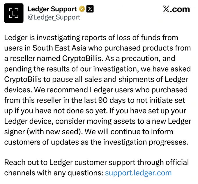 The image shows an official tweet from Ledger Support (@Ledger_Support) announcing an investigation into reports of lost funds from South East Asian users who purchased products through a reseller called CryptoBilis, advising affected users not to set up their devices if purchased in the last 90 days and to consider moving assets to a new Ledger signer with a new seed. The tweet relates to the accompanying post by providing the official Ledger response confirming the investigation into the alleged $86 million crypto theft linked to compromised hardware wallets sold by the CryptoBilis reseller in Southeast Asia.