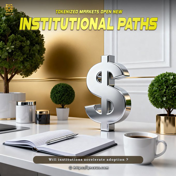 The image features a polished silver dollar sign prominently displayed on a desk alongside an open notebook, pen, coffee cup, and decorative plants, set against an elegant gold and white interior. Bold text reads "TOKENIZED MARKETS OPEN NEW INSTITUTIONAL PATHS" with a banner below asking "Will institutions accelerate adoption?" and directing viewers to qncxus.com, visually reinforcing the post's message about institutional entry into tokenized digital assets and capital markets.