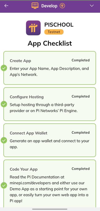 A mobile screenshot from the Pi Browser showing the "PISCHOOL" Testnet app development checklist. All steps, including "Create App," "Configure Hosting," "Connect App Wallet," and "Code Your App," are marked as Completed with green checkmarks.