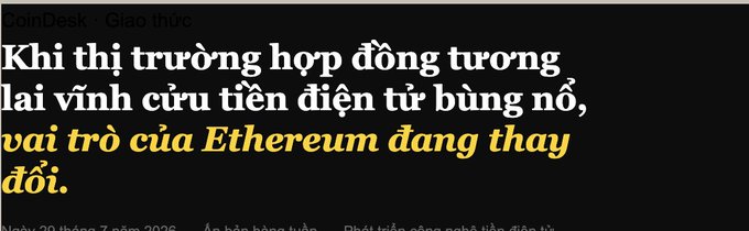 A CoinDesk article headline in Vietnamese reading 'Khi thị trường hợp đồng tương lai vĩnh cửu tiền điện tử bùng nổ, vai trò của Ethereum đang thay đổi.'
