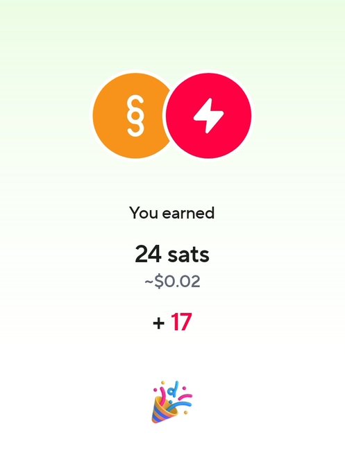 A mobile app screen notification indicating 'You earned 24 sats ~$0.02' with a '+17' counter increase, displaying icons for a wallet and lightning network.