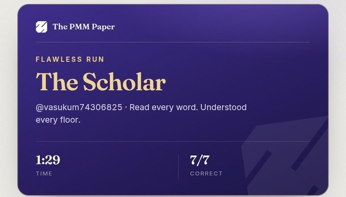 A digital achievement card from 'The PMM Paper' celebrating a 'FLAWLESS RUN' titled 'The Scholar' by @vasukum74306825, showing a time of 1:29 and 7/7 correct.