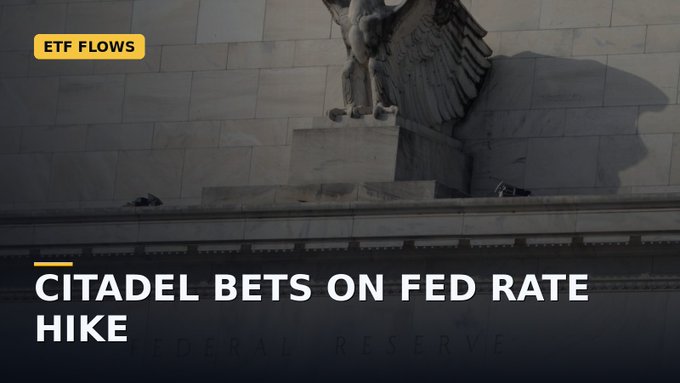 A graphic titled 'ETF FLOWS' with the headline 'CITADEL BETS ON FED RATE HIKE' shows an eagle statue atop the Federal Reserve building.
