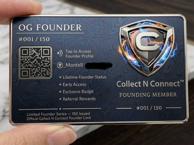 A hand holds an 'OG Founder' Collect N Connect metallic membership card numbered #001/150, featuring a QR code and shield logo with lightning effects.