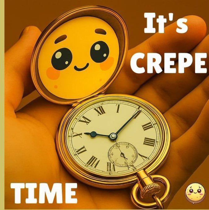 A meme image showing a hand holding an open gold pocket watch with a cartoon face on the cover and Roman numerals on the face, with the text "It's CREPE TIME".