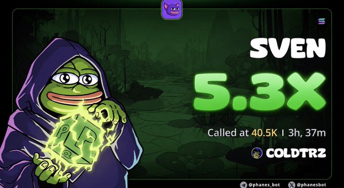 The image is a promotional graphic from the Phanes Telegram bot featuring a hooded Pepe character holding glowing cash, celebrating a 5.3x gain on the $SVEN token, which was called at a 40.5K market cap by user COLDTRZ 3 hours and 37 minutes prior. This visually reinforces the post's claim of a successful "5x" trade on $SVEN, showcasing the bot's call performance.