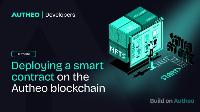 A Autheo Developers tutorial header image announcing "Deploying a smart contract on the Autheo blockchain," featuring an isometric illustration of NFT tokens, a character at a computer, and a "START" button, paired with the tagline "Build on Autheo."