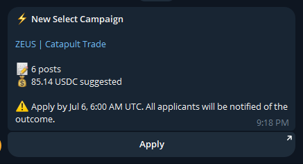 Zeus Network notification announcing a new 'Catapult Trade' Select Campaign requiring 6 posts and 85.14 USDC suggested payout, with applications due by July 6.