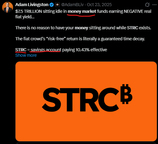 The image shows a screenshot from a social media platform with an overlay that says "StrcBt" written in black text on a bright orange background. Below this is a white post containing information about money market funds and an explanation of why someone would want their money sitting around while investing in them. The image includes a caption that reads, "There is no reason to have your money sitting around while ... STRC exists". This caption provides context for the visual content by connecting it to the statement in the post.