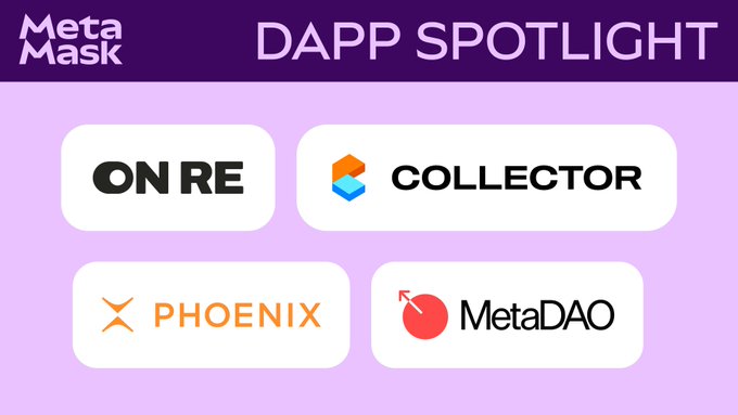 The image features a "DAPP SPOTLIGHT" banner from MetaMask with a purple background, showcasing four featured Solana dapps: ON RE, COLLECTOR, PHOENIX, and MetaDAO. It relates to the post by highlighting recent favorite decentralized apps on the Solana network.