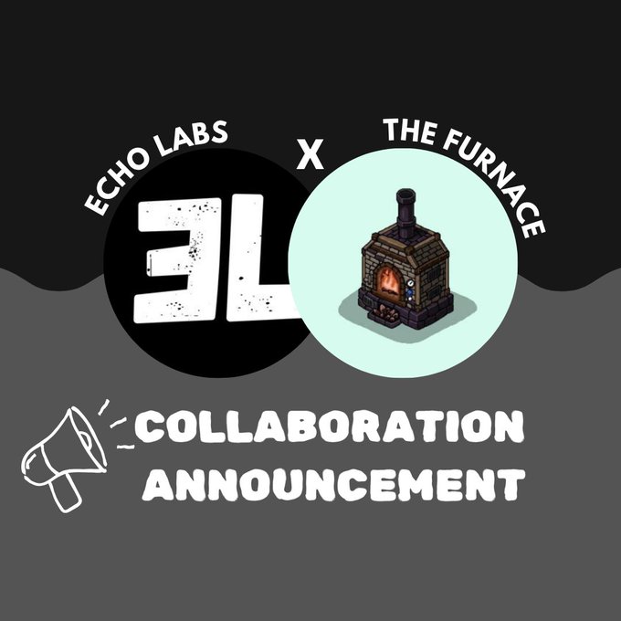 A digital graphic on a black and grey background announces a "COLLABORATION ANNOUNCEMENT" between "ECHO LABS" (represented by an 'EL' logo) and "THE FURNACE" (represented by an illustration of a wood-burning stove), with a megaphone icon.