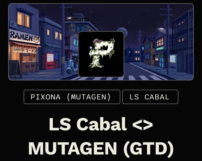 The image features a pixel art anime-style night cityscape background with a glowing green-and-white paint-splatter logo overlaid, beneath which appear tags reading "PIXONA (MUTAGEN)" and "LS CABAL." The post celebrates a 2,222 NFT supply collaboration between LS Cabal and Mutagen (GTD) on ETH mainnet, thanking @PixonaOrg for the partnership.