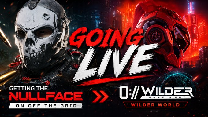 A promotional graphic for "GOING LIVE" featuring two menacing masked characters, advertising "GETTING THE NULLFACE ON OFF THE GRID" and "WILDER GAME NIGHT WILDER WORLD."