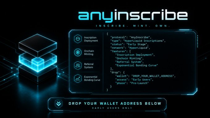 The image features a poster for a new invention called "AnyInscribe". It has a black background with blue neon lights, giving it an futuristic appearance. The poster includes text that reads "drop your wallet address below" and "Mint early. Ride the curve." This suggests that the invention is designed to help users discover inscriptions early on, which can lead to faster growth in their business or personal finances. The poster also mentions a feature called "Mint early", which could be related to the concept of inscriptions being discovered at an earlier stage.