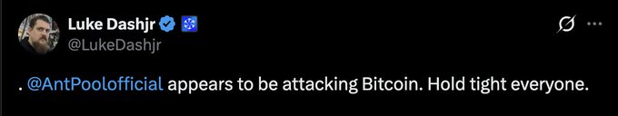 A tweet from Luke Dashjr (@LukeDashjr) states '.@AntPoolofficial appears to be attacking Bitcoin. Hold tight everyone.'