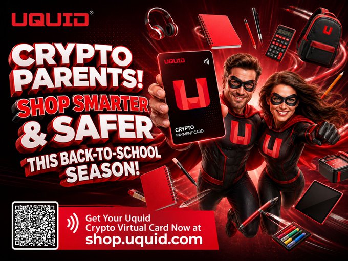 An advertisement for UQUID featuring the text 'CRYPTO PARENTS! SHOP SMARTER & SAFER THIS BACK-TO-SCHOOL SEASON!' alongside a superhero-themed family holding a crypto payment card, with a QR code and website shop.uquid.com.