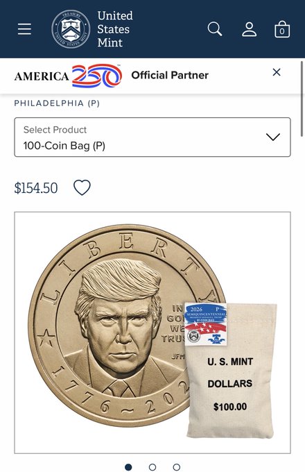 A United States Mint webpage shows a Philadelphia-minted 100-Coin Bag of Presidential $1 Coins featuring Donald Trump (1776-2026) priced at $154.50, contrasted against a $100 face value coin bag—visually reinforcing the post's ironic "art of the deal" critique of paying a $54.50 premium for $100 in legal tender.