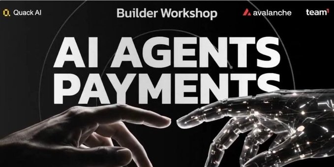 The image is a promotional banner for a "Builder Workshop" titled "AI AGENTS PAYMENTS," featuring logos of Quack AI, Avalanche, and team¹ at the top. The visual depicts a human hand and a robotic hand reaching toward each other—mirring Michelangelo's iconic "Creation of Adam"—symbolizing the merging of humans and AI agents in payment transactions, which aligns with the post's announcement of a Q402 MCP Seoul Meetup where AI agents will own wallets and settle stablecoin payments onchain.