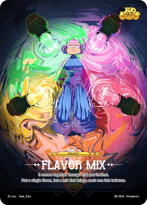 A digital collectible card titled 'FLAVOR MIX' (GRAIL, LV 97) by 'Tilus, Kem Tao' (© 2026 Chimpers) depicts a character with headphones manipulating colorful swirling energies from four floating dispensers, with the text: 'It comes together through trial and instinct. Not a single flavor, but a mix that brings each one into balance.'