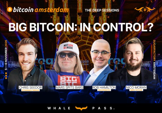 Promotional graphic for 'Big Bitcoin: In Control?' at Bitcoin Amsterdam (5-6 November 2026), featuring speakers Chris Seedor (Whale Pass), Mars Spits Bars, Rob Hamilton (AnchorWatch), and Nico Moran (Simply Bitcoin), with sponsorship from Sugar Factory Amsterdam and Whale Pass.