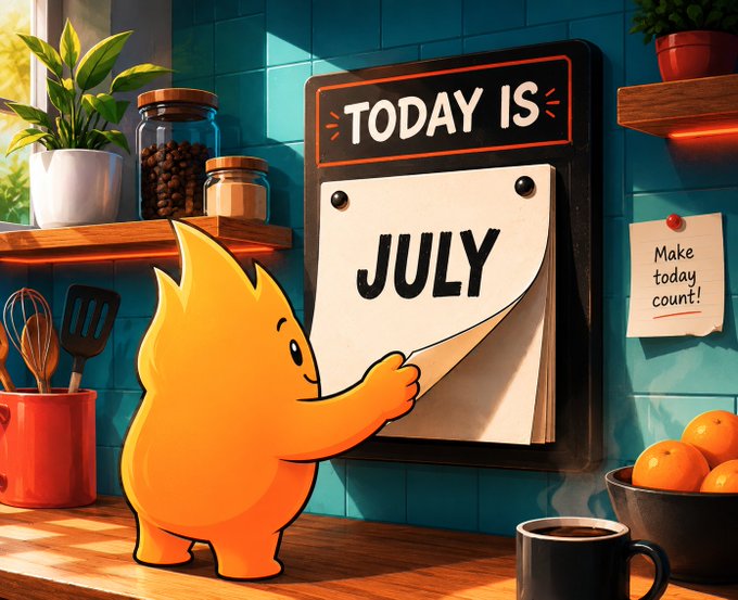 A digital illustration of an orange cartoon flame character tearing a page from a kitchen calendar to reveal 'JULY', with a sticky note reading 'Make today count!' and a 'TODAY IS' sign above.