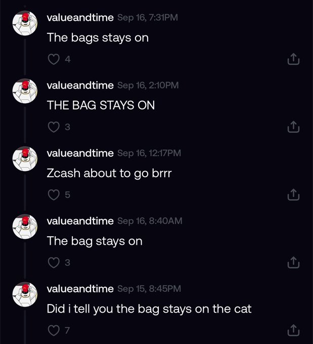 Social media feed showing multiple posts from user 'valueandtime' repeating the phrase 'The bags stays on,' with one post stating 'Zcash about to go brrr,' all timestamped from September 15-16.