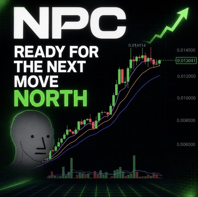 A stylized "NPC" face meme image features the text "NPC READY FOR THE NEXT MOVE NORTH" alongside a candlestick chart showing price consolidation at 0.013041, just below a recent high of 0.014114, with a green upward arrow highlighting bullish momentum that supports the poster's optimistic outlook on their long-term $NPC holdings.