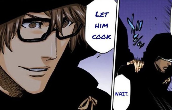 Manga panel showing a close-up of a smirking character with glasses saying 'LET HIM COOK', while a hooded figure with an eye-mask says 'WAIT' on the right.