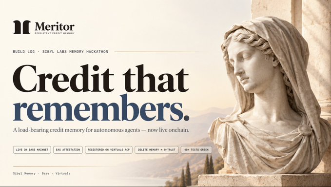 Meritor promotional banner featuring classical Greek/Roman statue imagery with the text 'Credit that remembers' and mentioning Sibyl Memory for autonomous agents on Base Mainnet.