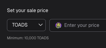 A dark-themed UI shows a "Set your sale price" interface with a "TOADS" token dropdown and an "Enter your price" field, noting a "Minimum: 10,000 TOADS." The image likely relates to the user "upgrade complete" celebrating completing the required 10,000 TOADS minimum to sell or trade tokens on the Solana platform.