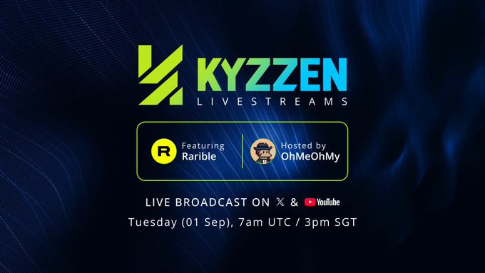 A promotional graphic for the "KYZZEN LIVESTREAMS" featuring the show's logo alongside details that it will broadcast live on X and YouTube on Tuesday, September 1st at 7am UTC/3pm SGT, with Rarible as the featured guest and OhMeOhMy as host.