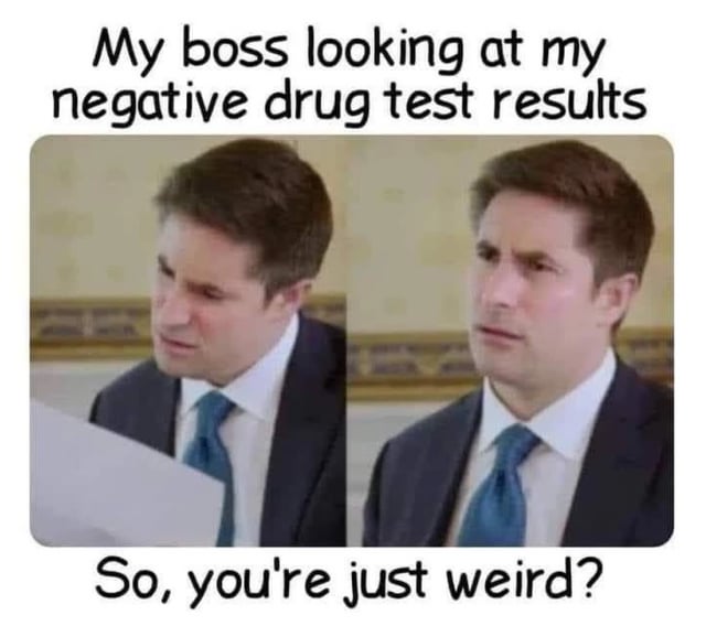 A meme using two photos of Michael Cera with the caption 'My boss looking at my negative drug test results' and 'So, you're just weird?'