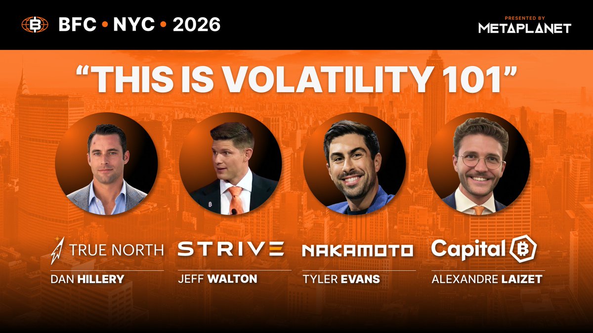 Promotional graphic for a "This Is Volatility 101" panel at BFC NYC 2026, presented by Metaplanet, featuring headshots of Dan Hillery (True North), Jeff Walton (Strive), Tyler Evans (Nakamoto), and Alexandre Laizet (Capital B) against an orange New York City skyline backdrop.