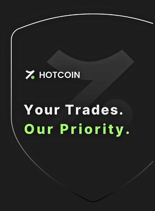 A dark shield-shaped logo for HOTCOIN with the text 'Your Trades. Our Priority.' and a large faded '7' in the background.