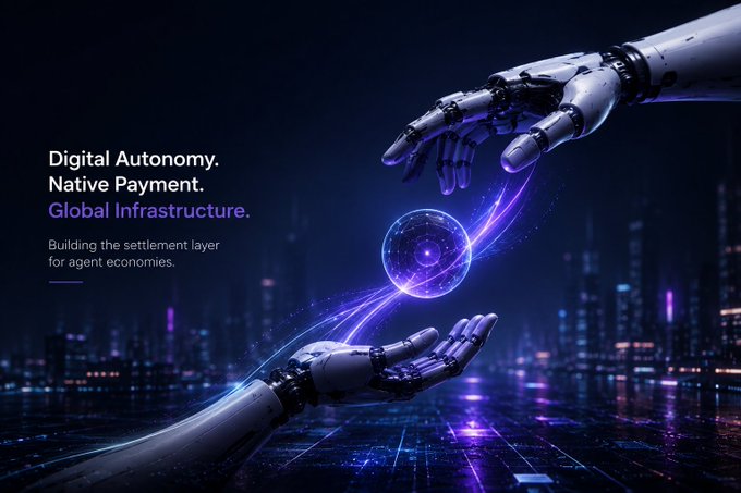 A futuristic promotional graphic with robotic hands holding a glowing orb, displaying the text "Digital Autonomy. Native Payment. Global Infrastructure. Building the settlement layer for agent economies."