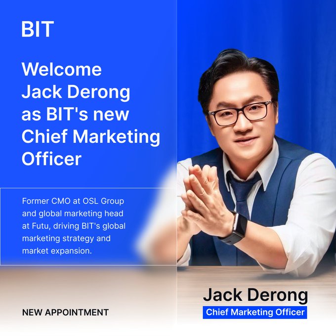Announcement graphic with text 'Welcome Jack Derong as BIT's new Chief Marketing Officer', noting his former role as CMO at OSL Group and global marketing head at Futu.