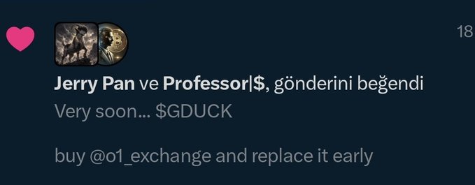 A social media notification showing that 'Jerry Pan ve Professor|$' liked a post about '$GDUCK' that reads 'Very soon... $GDUCK buy @o1_exchange and replace it early' with 18 likes.
