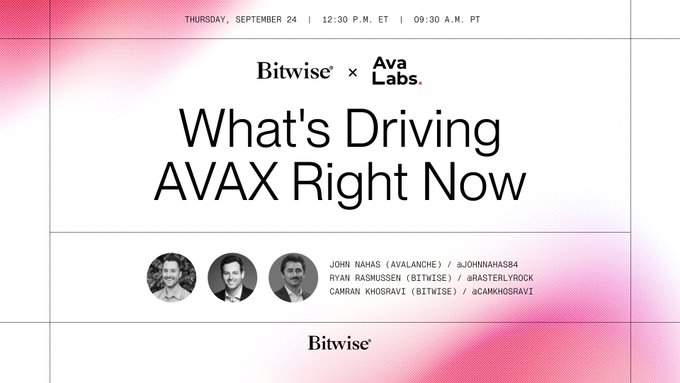 An event announcement for a Bitwise x Ava Labs discussion titled 'What's Driving AVAX Right Now' scheduled for Thursday, September 24, featuring speakers John Nahas, Ryan Rasmussen, and Camran Khosravi.