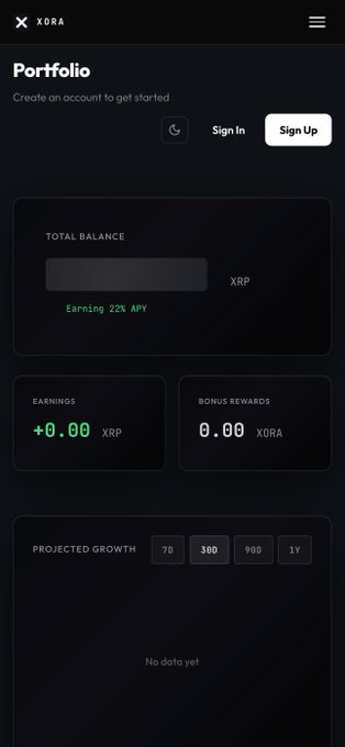 A dark-themed portfolio screen for XORA showing 'Create an account to get started' with Sign In and Sign Up buttons, displaying a Total Balance section with XRP, 22% APY, zero Earnings and Bonus Rewards, and an empty Projected Growth chart.