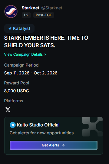 A Starknet campaign announcement reads 'STARKTEMBER IS HERE. TIME TO SHIELD YOUR SATS,' with a campaign period from Sep 11, 2026 - Oct 2, 2026 and an 8,000 USDC reward pool on the Katalyst platform.