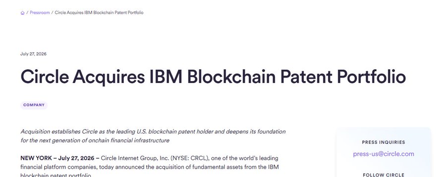 A press release headline dated July 27, 2026 announcing 'Circle Acquires IBM Blockchain Patent Portfolio,' establishing Circle Internet Group (NYSE: CRCL) as the leading U.S. blockchain patent holder.
