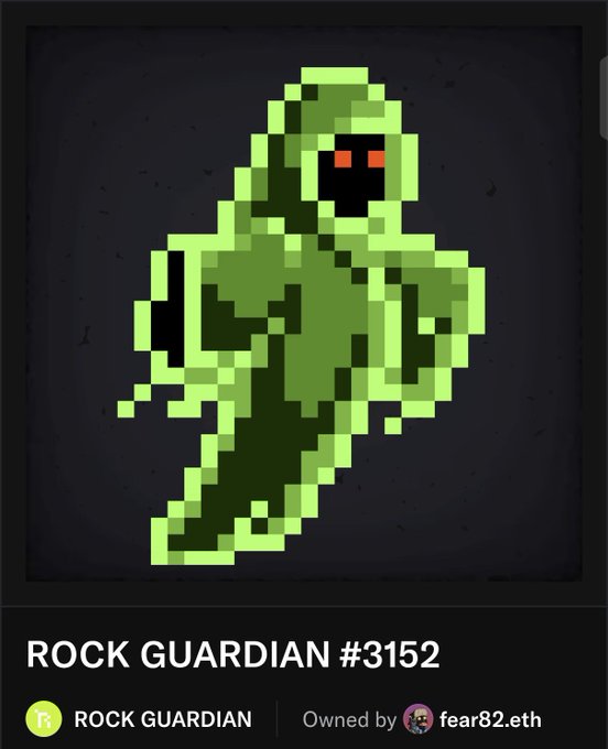 A pixel art NFT titled "ROCK GUARDIAN #3152" depicts a green hooded figure with red eyes, owned by fear82.eth.