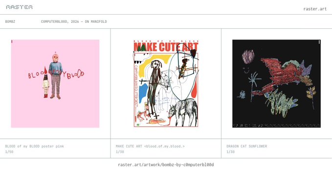 Screenshot of an art portfolio website titled 'RASTER' displaying three artworks by 'BOMBZ' titled 'BLOOD of my BLOOD poster pink', 'MAKE CUTE ART <blood.of.my.blood>', and 'DRAGON CAT SUNFLOWER'.